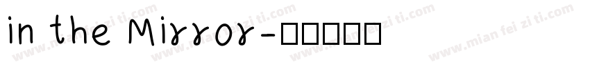 in the Mirror字体转换